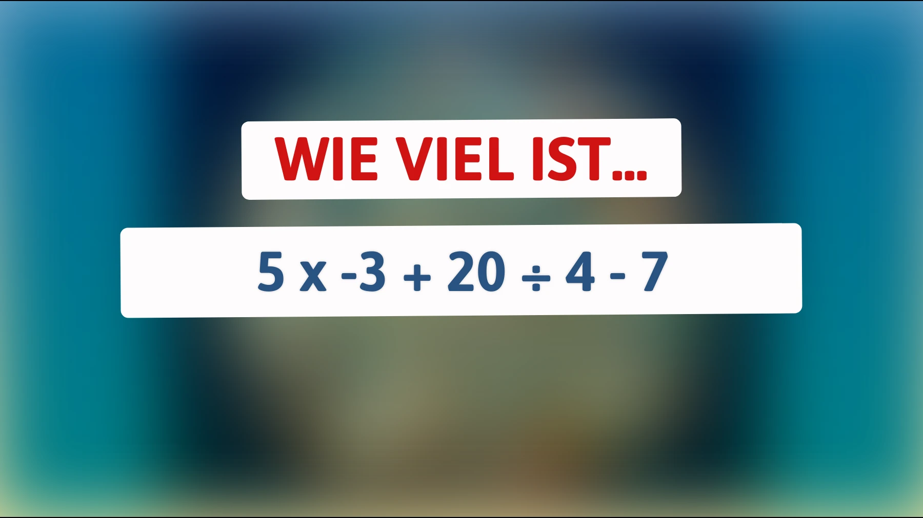 Bist du schlau genug, um dieses mathematische Rätsel zu knacken? Teste dein Können jetzt!"